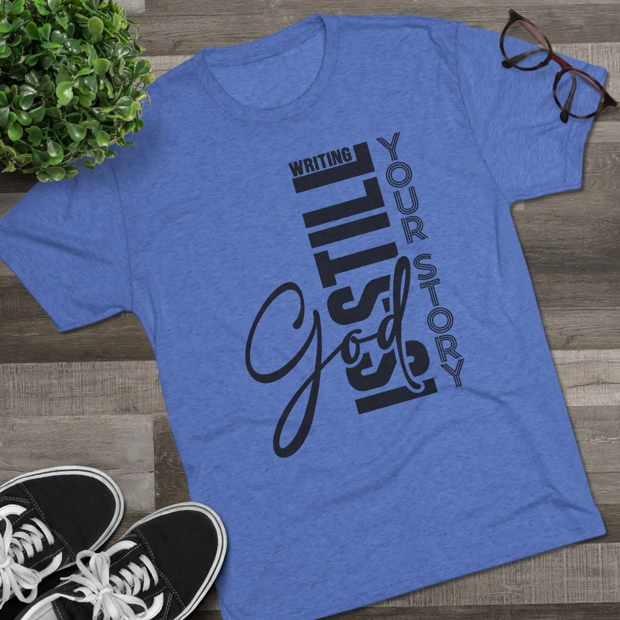 God Is Still Writing Your Story T-Shirt | Christian Typography Tri-Blend Tee - Image 11