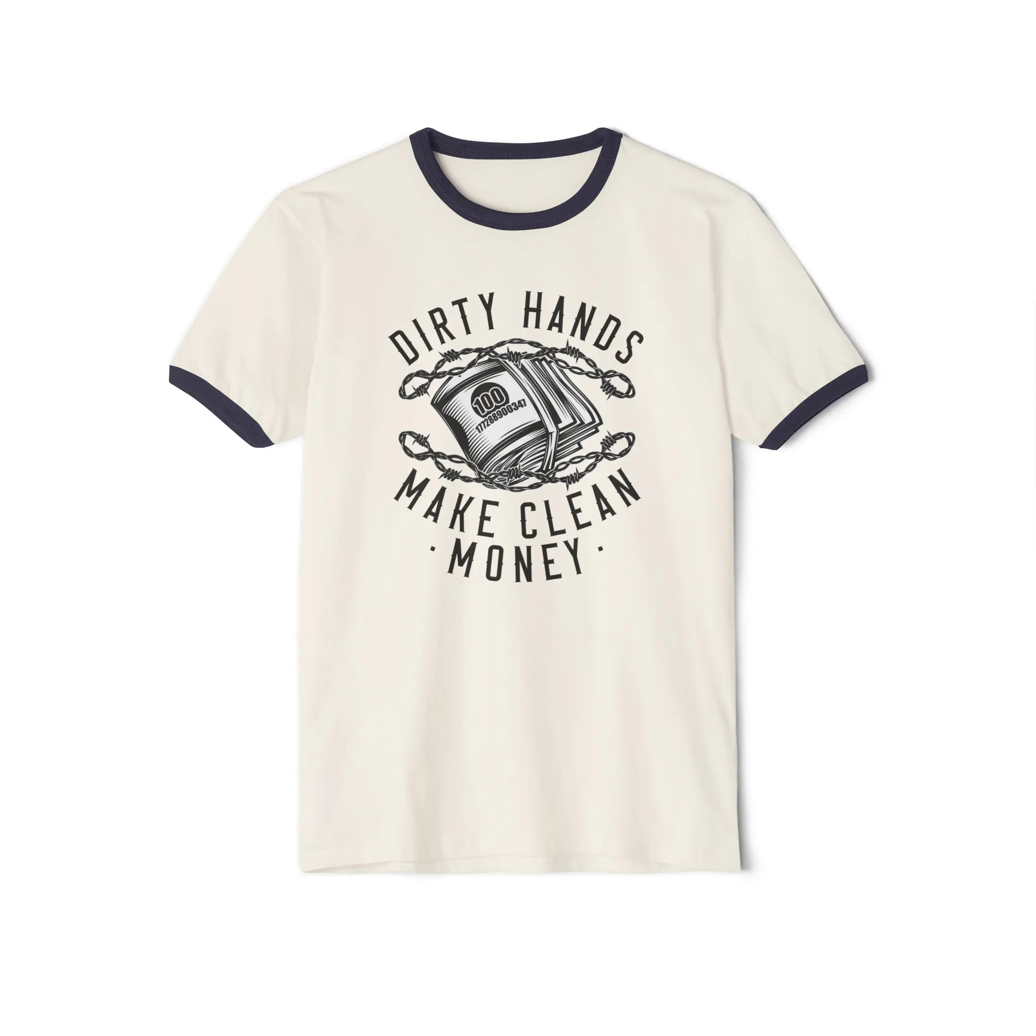 Dirty Hands Make Clean Money Ringer Tee | Hard Work Blue Collar Shirt