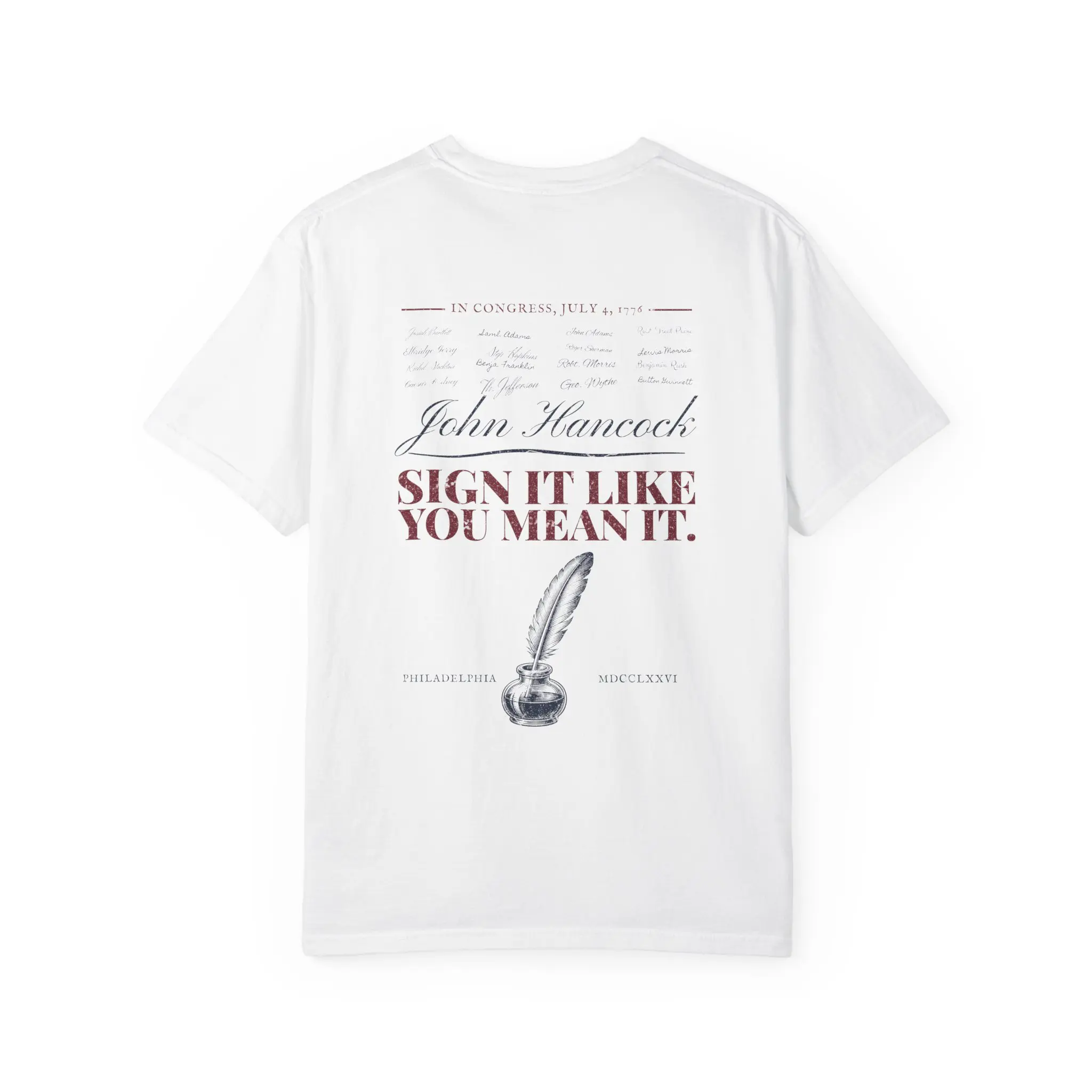 Sign It Like You Mean It T-Shirt | 1776 Declaration Signature Front and Back Tee - Image 2