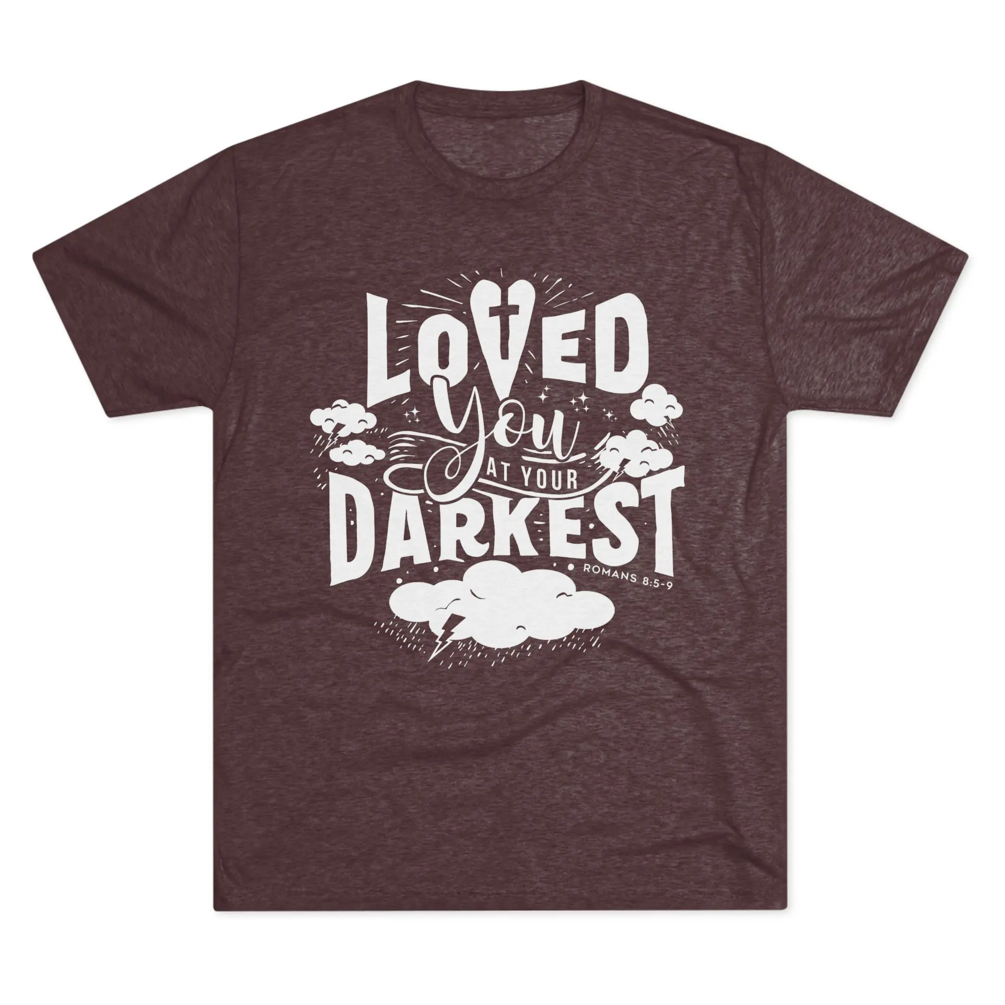 Loved You at Your Darkest T-Shirt | Christian Grace Tri-Blend Tee - Image 4