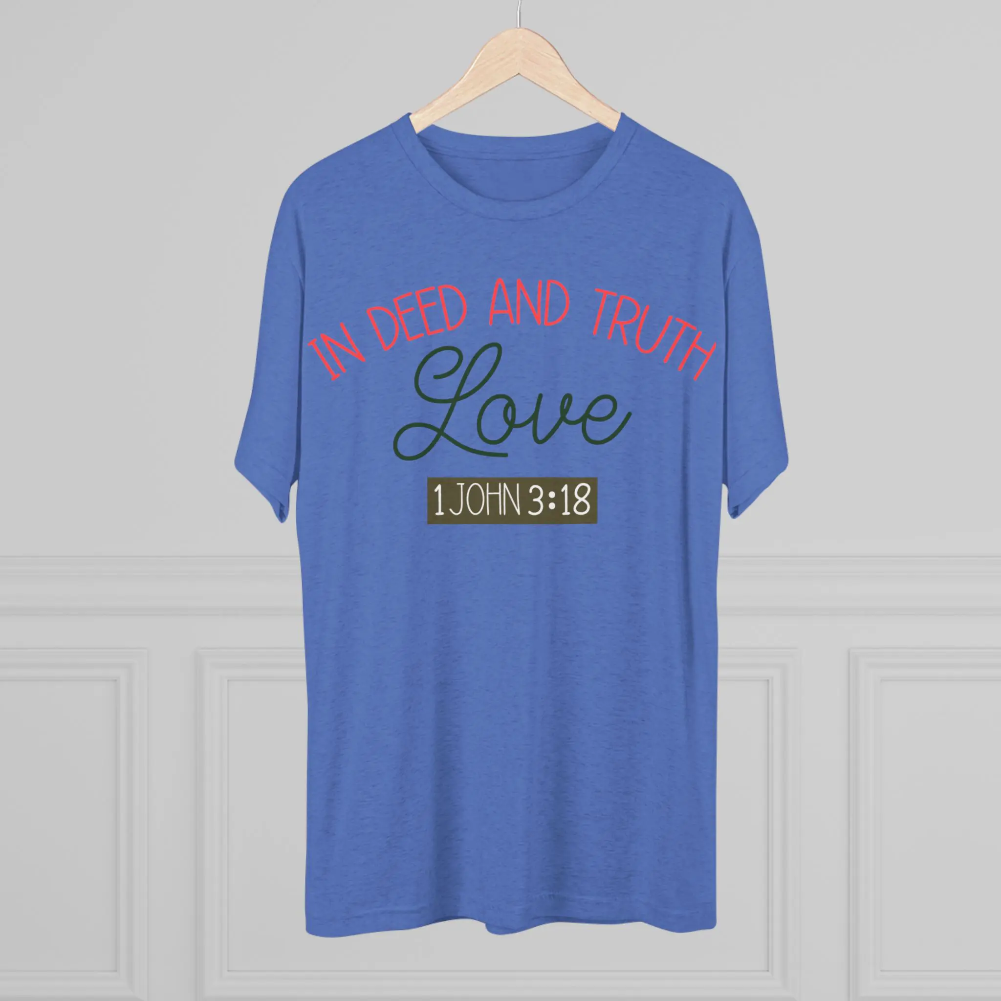 Love in Deed and Truth 1 John 3:18 Tee | Christian Bible Verse Tri-Blend - Image 12