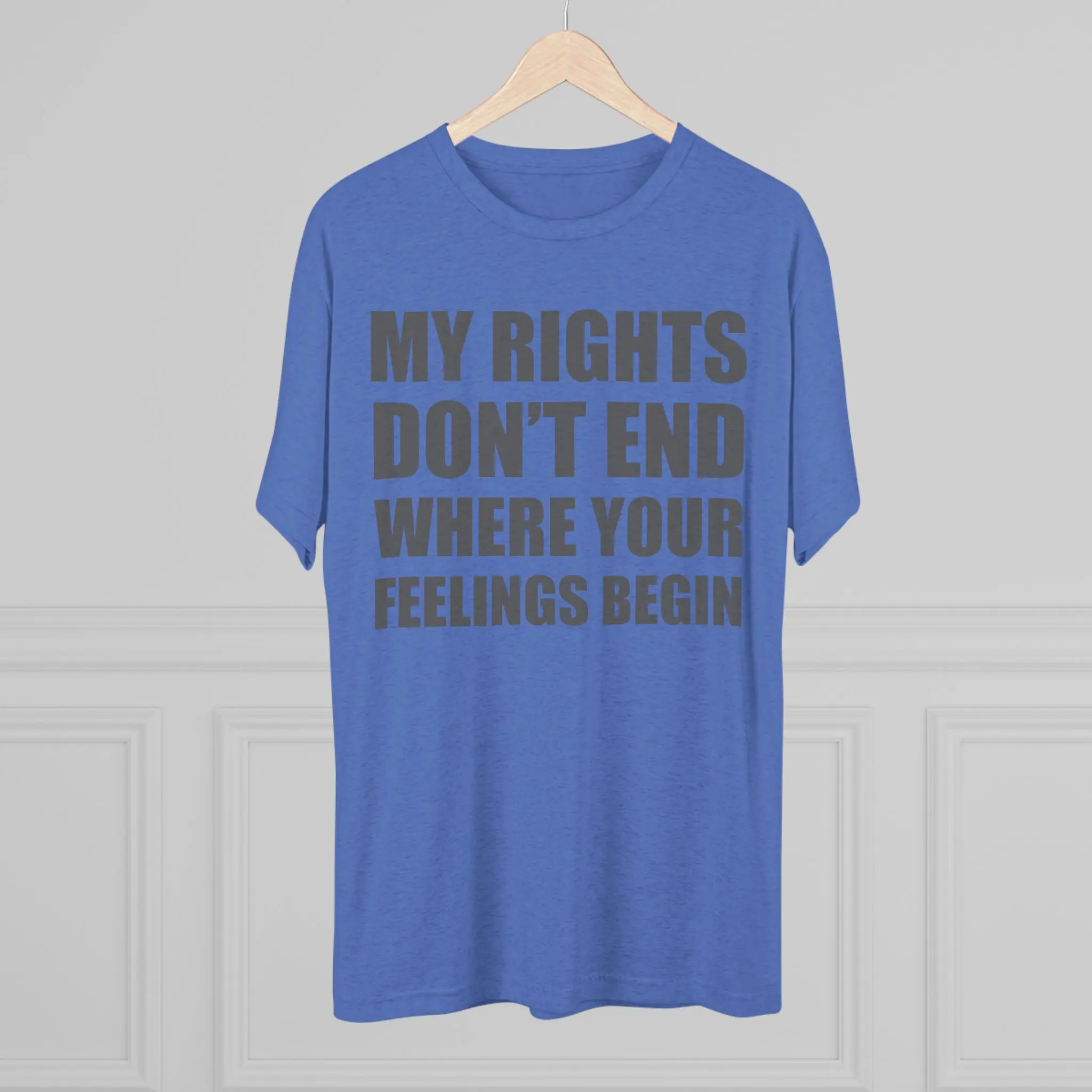 My Rights Don't End Where Your Feelings Begin Tee | Bold Freedom Shirt - Image 8