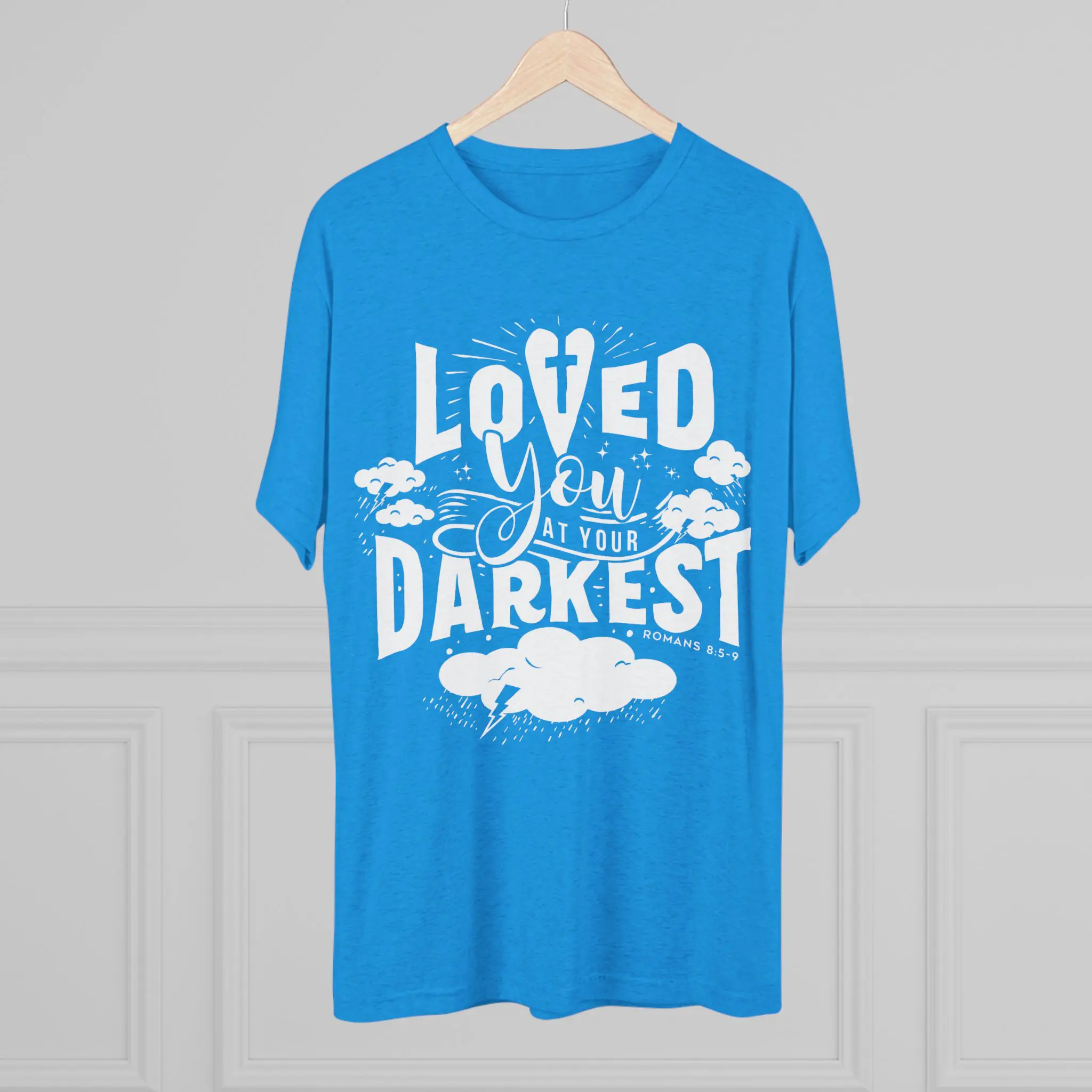 Loved You at Your Darkest T-Shirt | Christian Grace Tri-Blend Tee - Image 20
