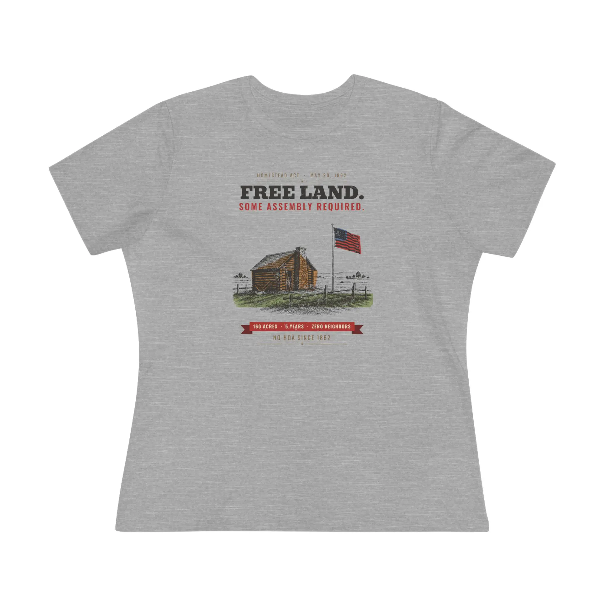 Women's Free Land. Some Assembly Required. Tee | Homestead Act 1862 Log Cabin Funny History Shirt - Image 9