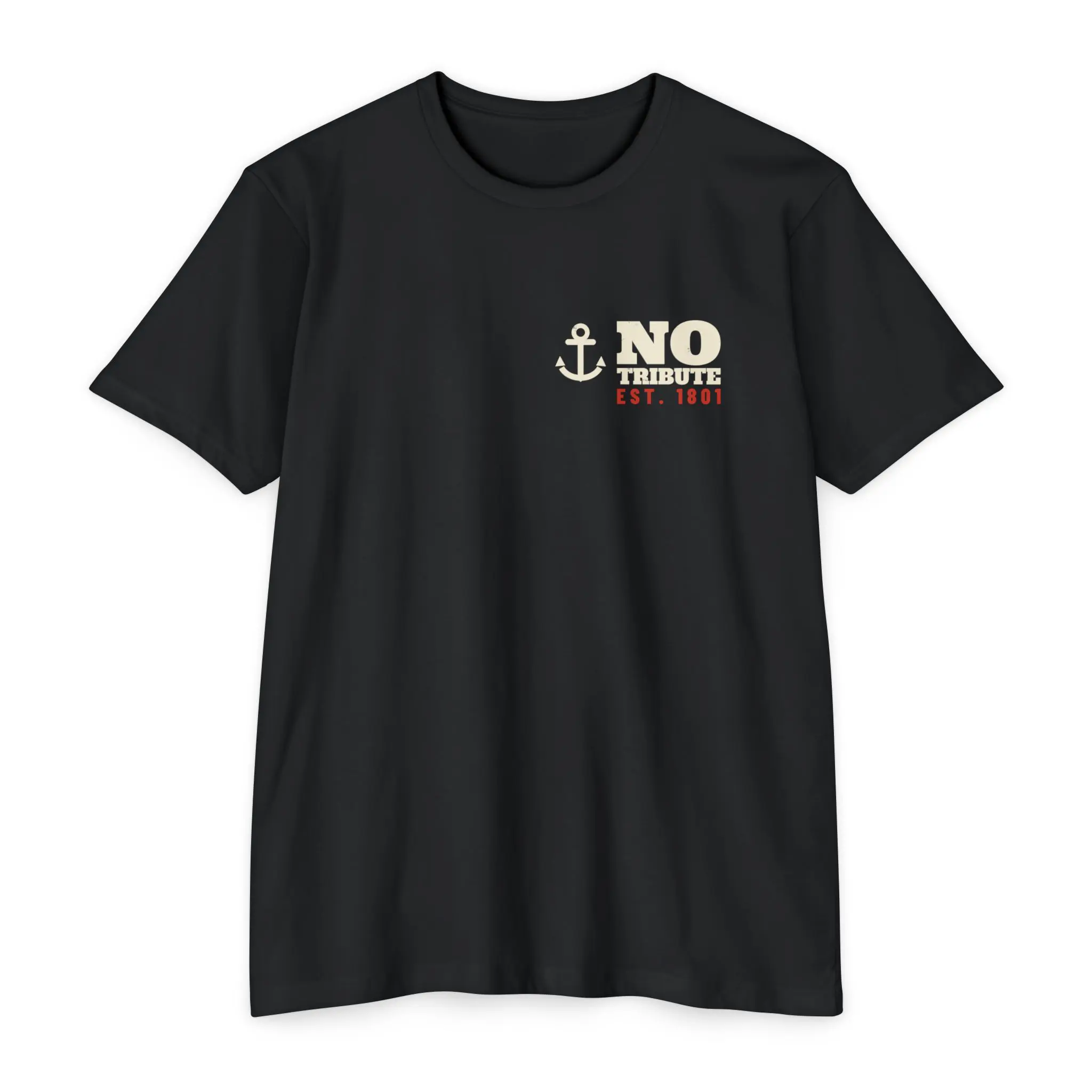Tribute? Hard Pass. T-Shirt | 1801 Barbary War Navy Front and Back Tee - Image 13