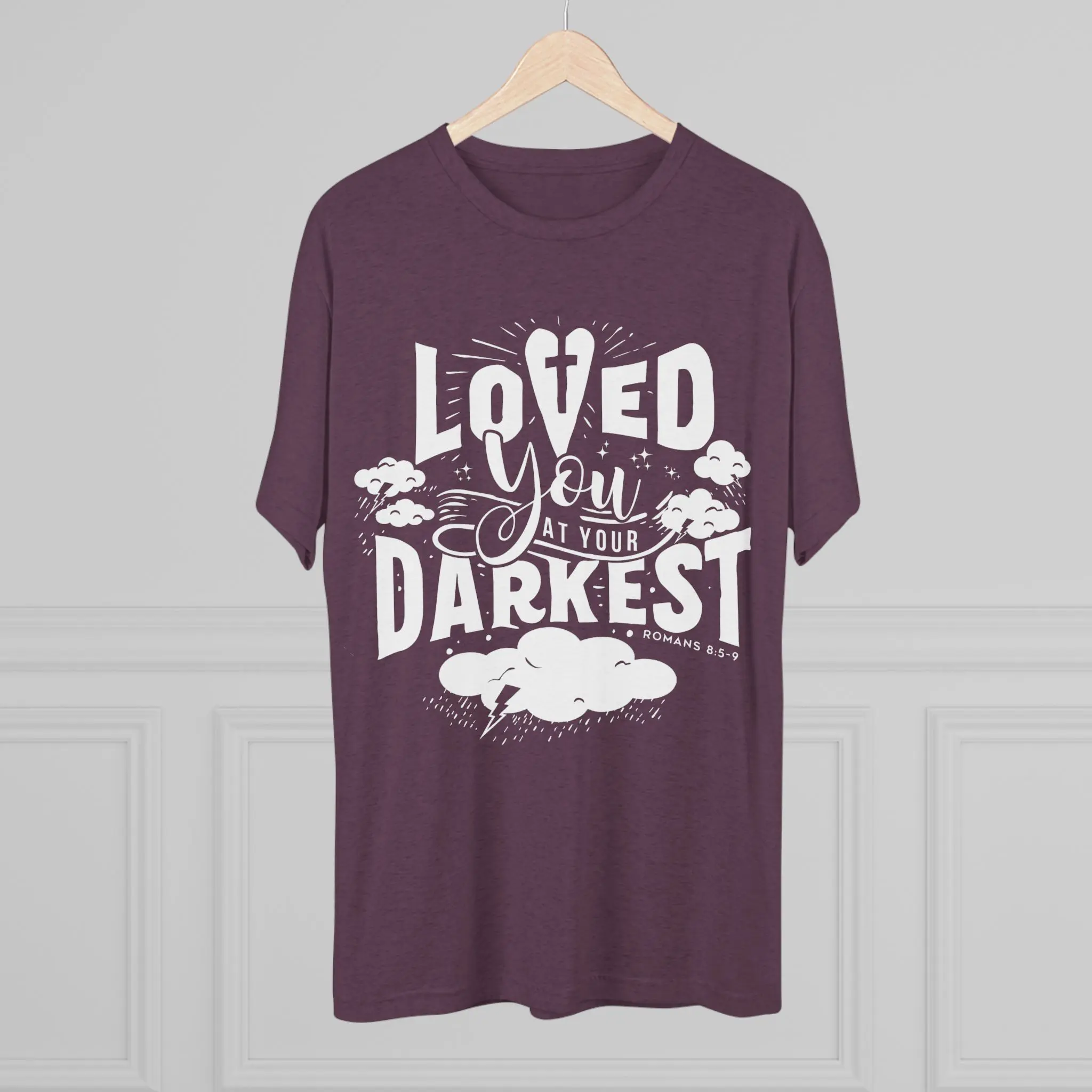 Loved You at Your Darkest T-Shirt | Christian Grace Tri-Blend Tee - Image 40