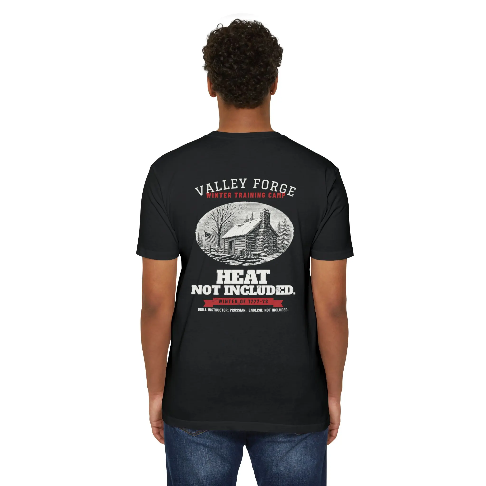 Heat Not Included T-Shirt | Valley Forge Winter Camp 1778 Front and Back Tee - Image 16