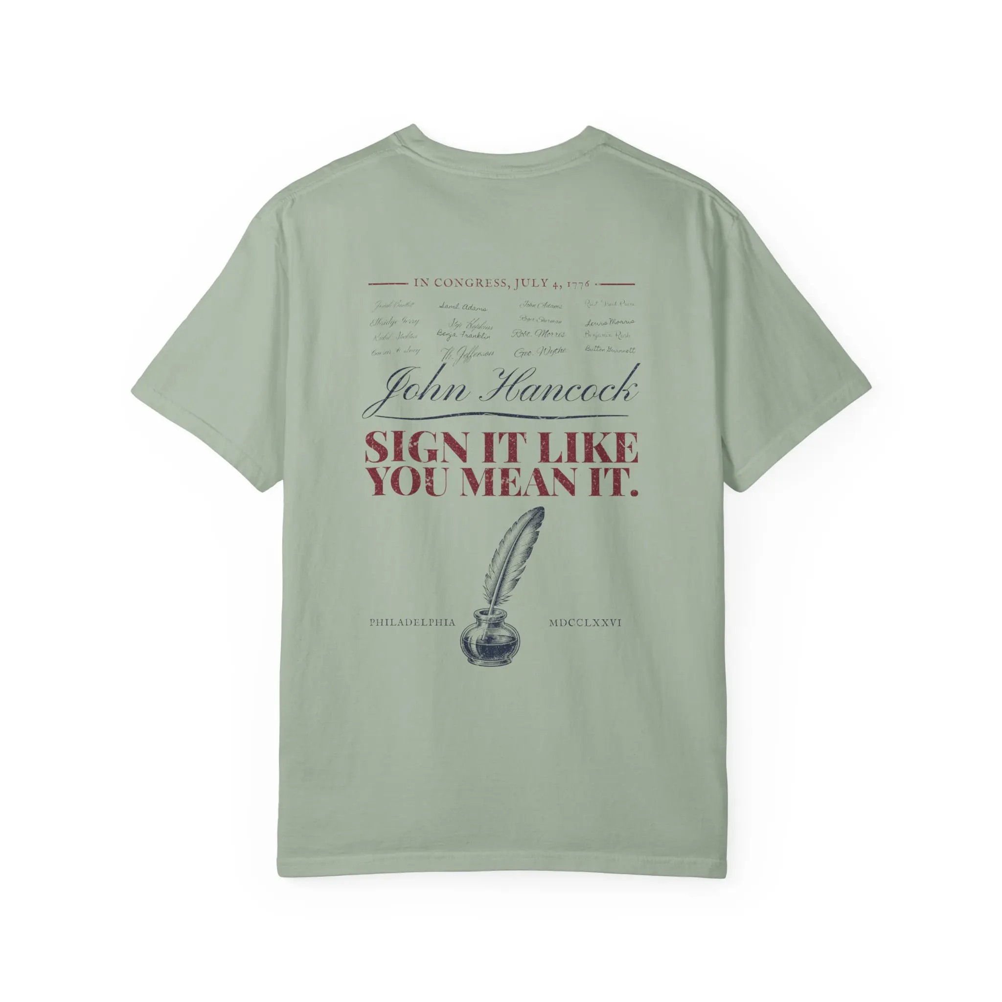 Sign It Like You Mean It T-Shirt | 1776 Declaration Signature Front and Back Tee - Image 14