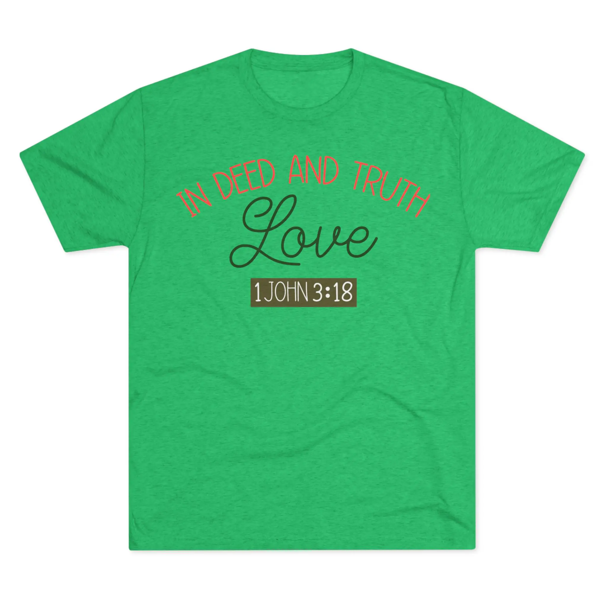 Love in Deed and Truth 1 John 3:18 Tee | Christian Bible Verse Tri-Blend - Image 5