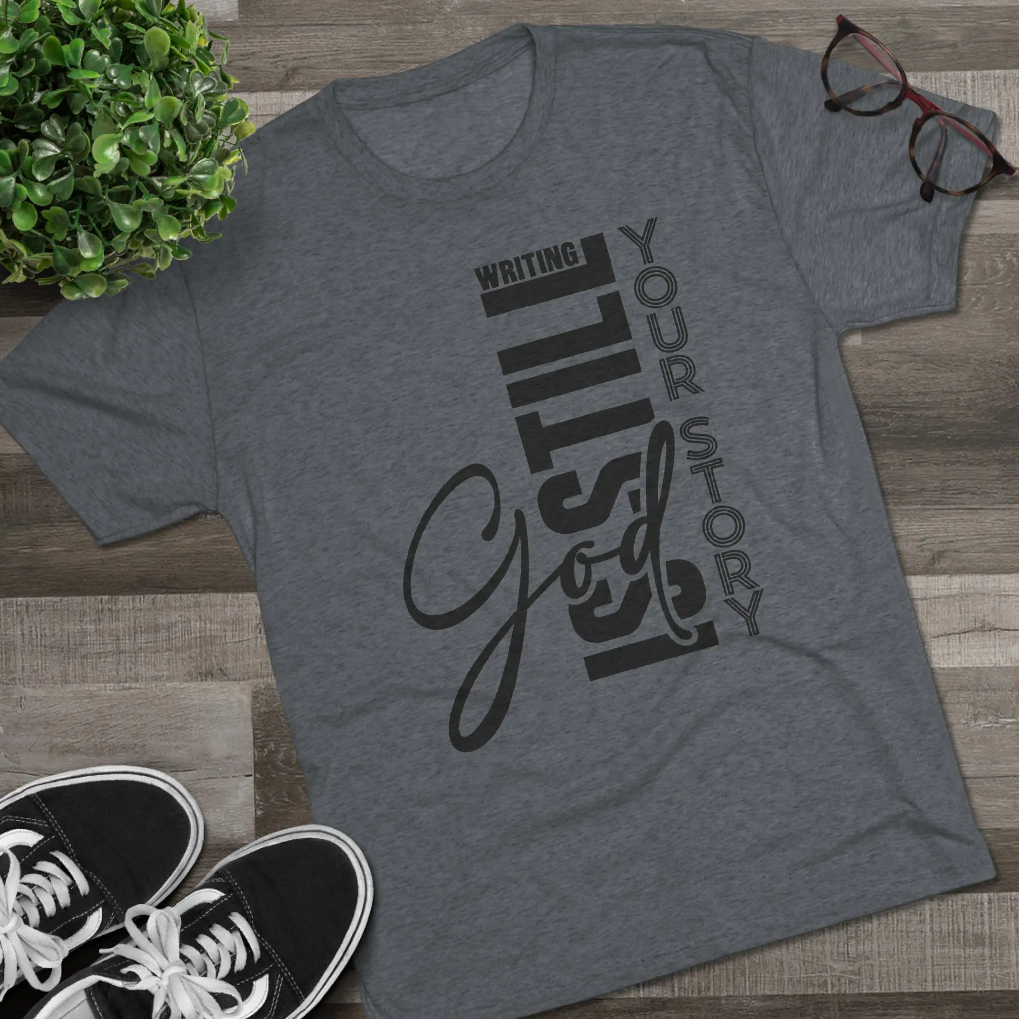 God Is Still Writing Your Story T-Shirt | Christian Typography Tri-Blend Tee - Image 15
