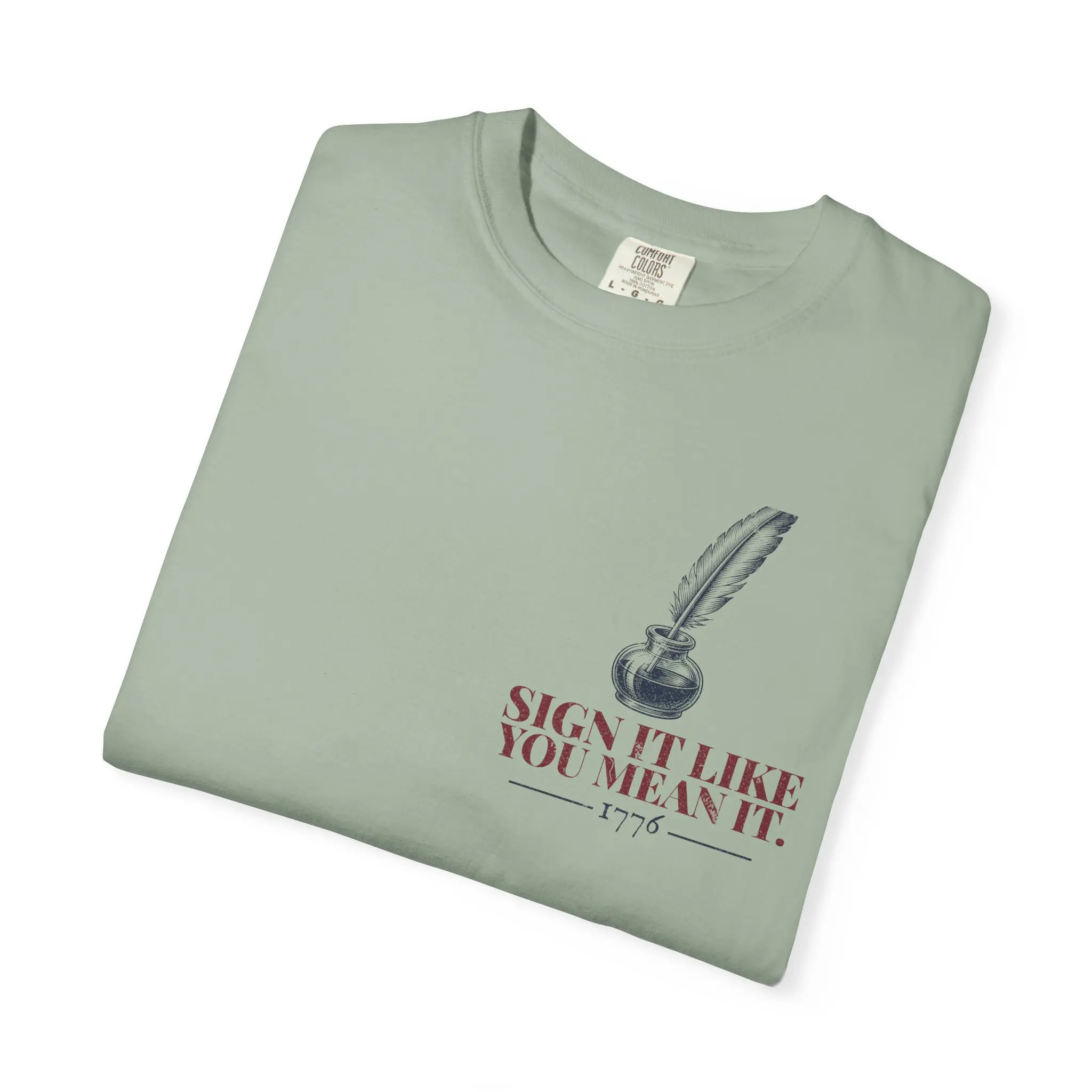 Sign It Like You Mean It T-Shirt | 1776 Declaration Signature Front and Back Tee - Image 15