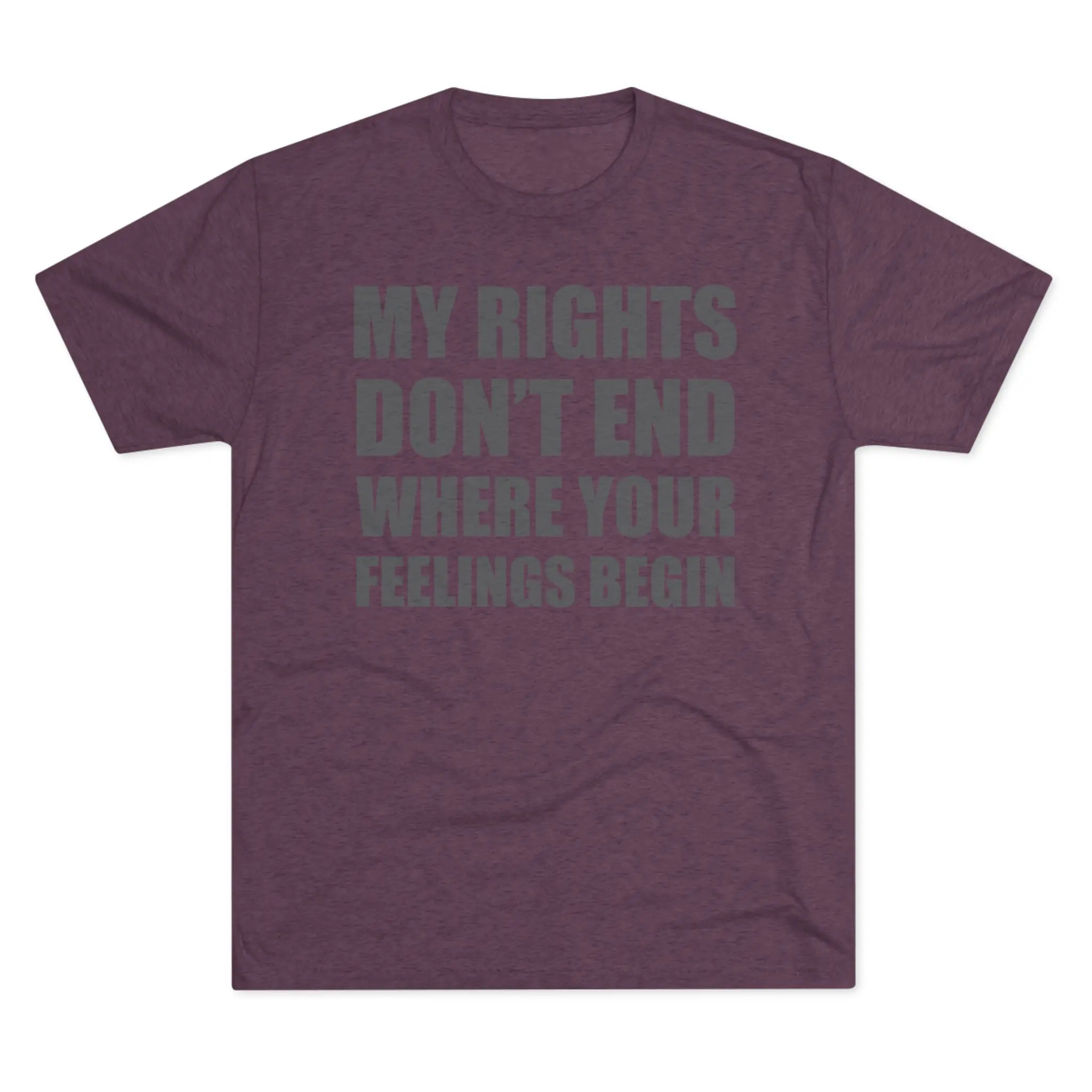 My Rights Don't End Where Your Feelings Begin Tee | Bold Freedom Shirt - Image 17
