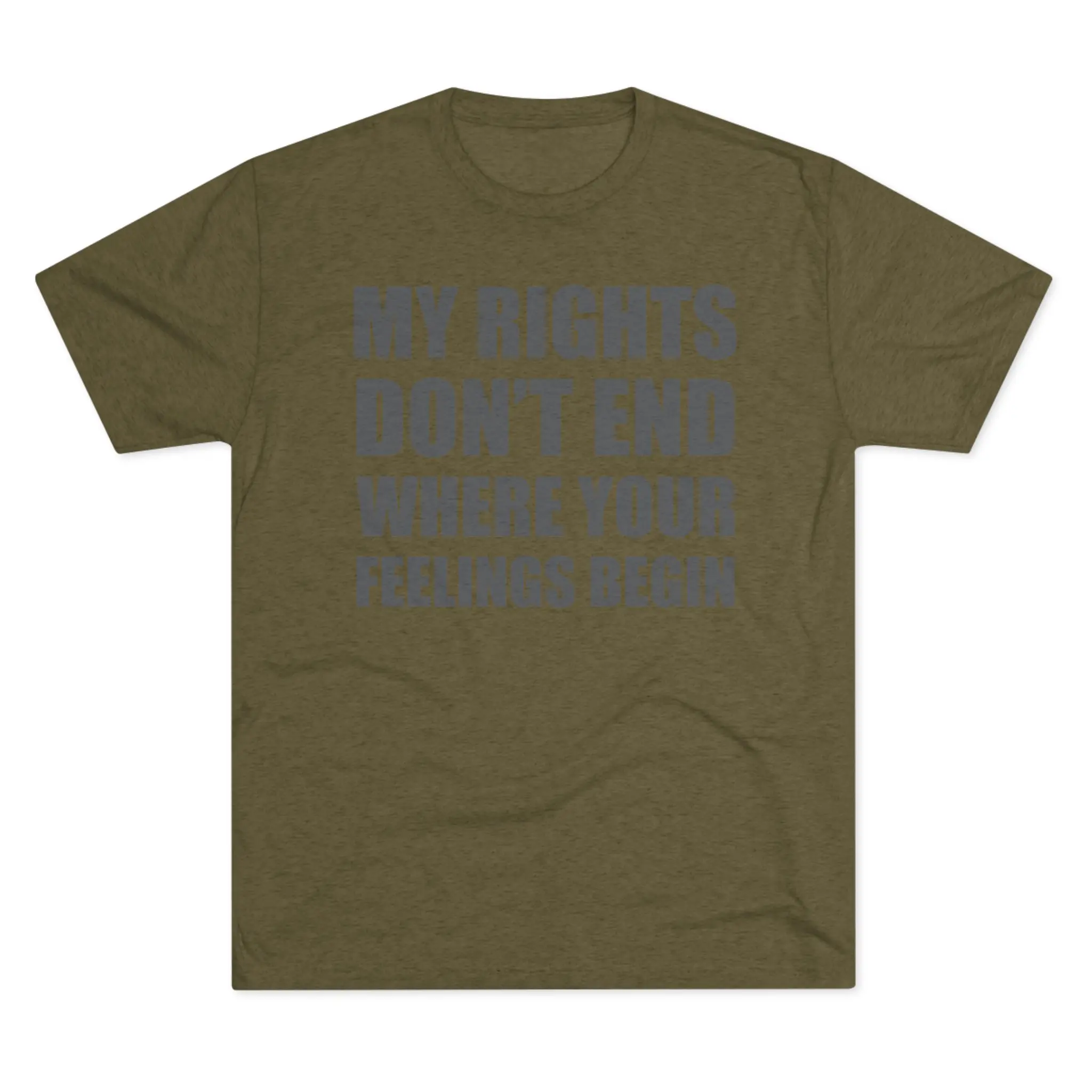 My Rights Don't End Where Your Feelings Begin Tee | Bold Freedom Shirt