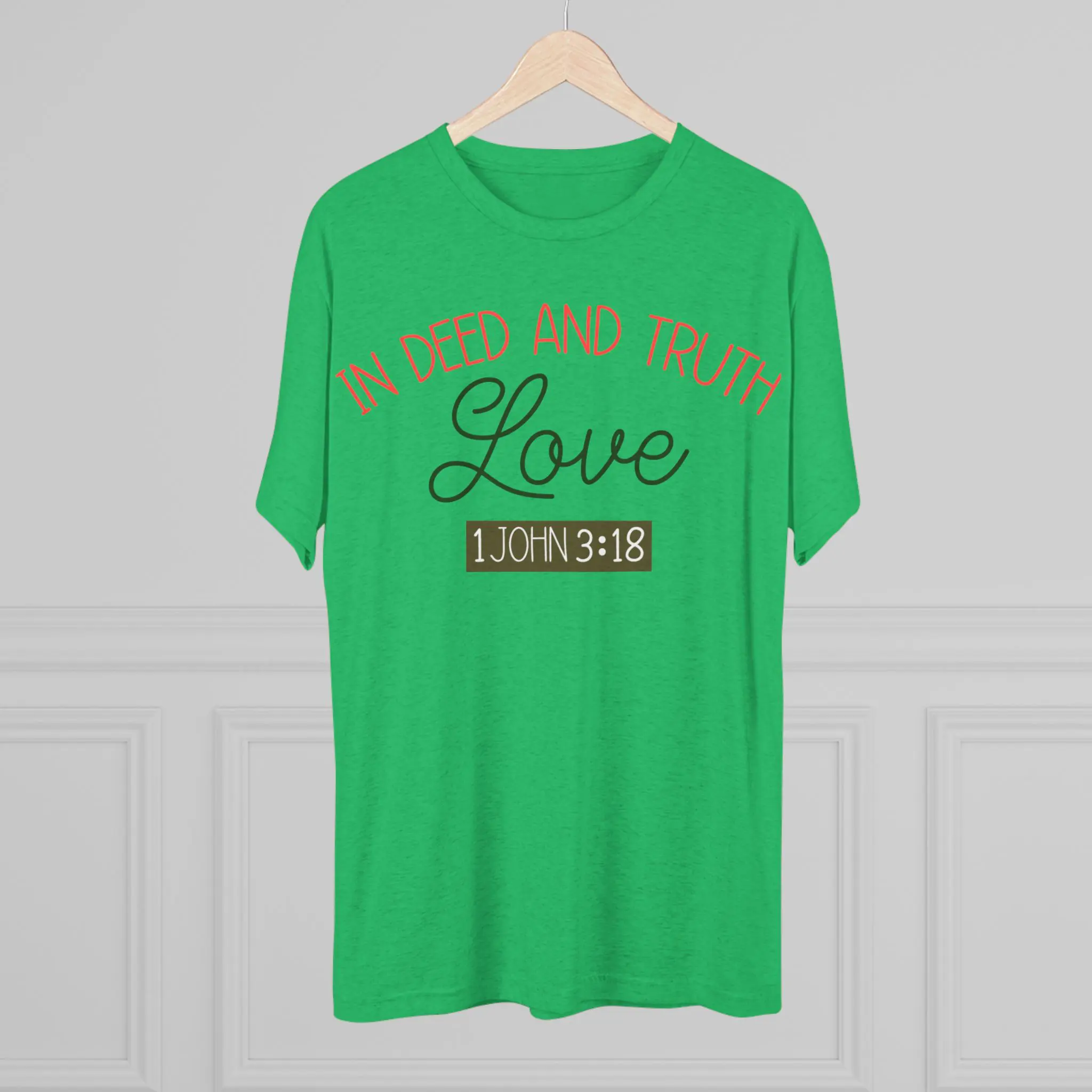 Love in Deed and Truth 1 John 3:18 Tee | Christian Bible Verse Tri-Blend - Image 8