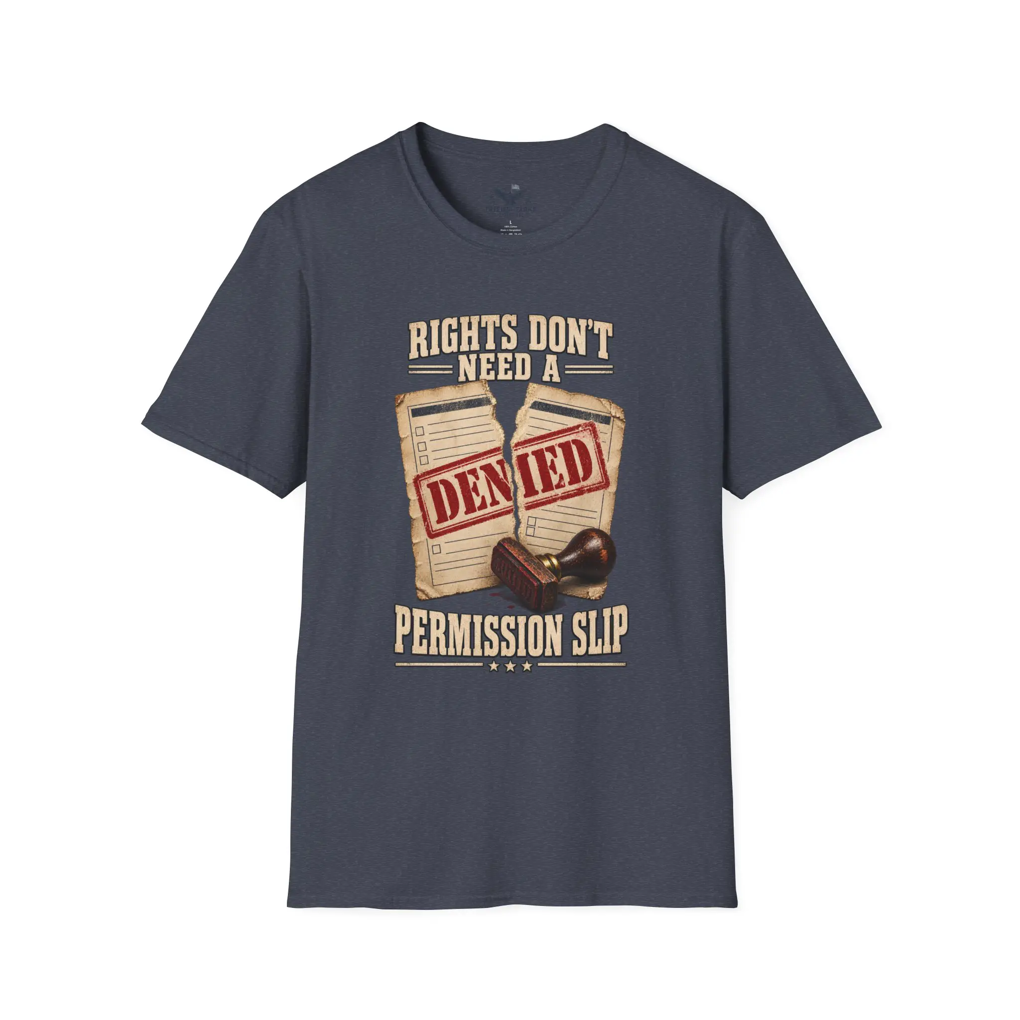Rights Don't Need a Permission Slip T-Shirt | Denied Stamp Patriotic Tee - Image 17