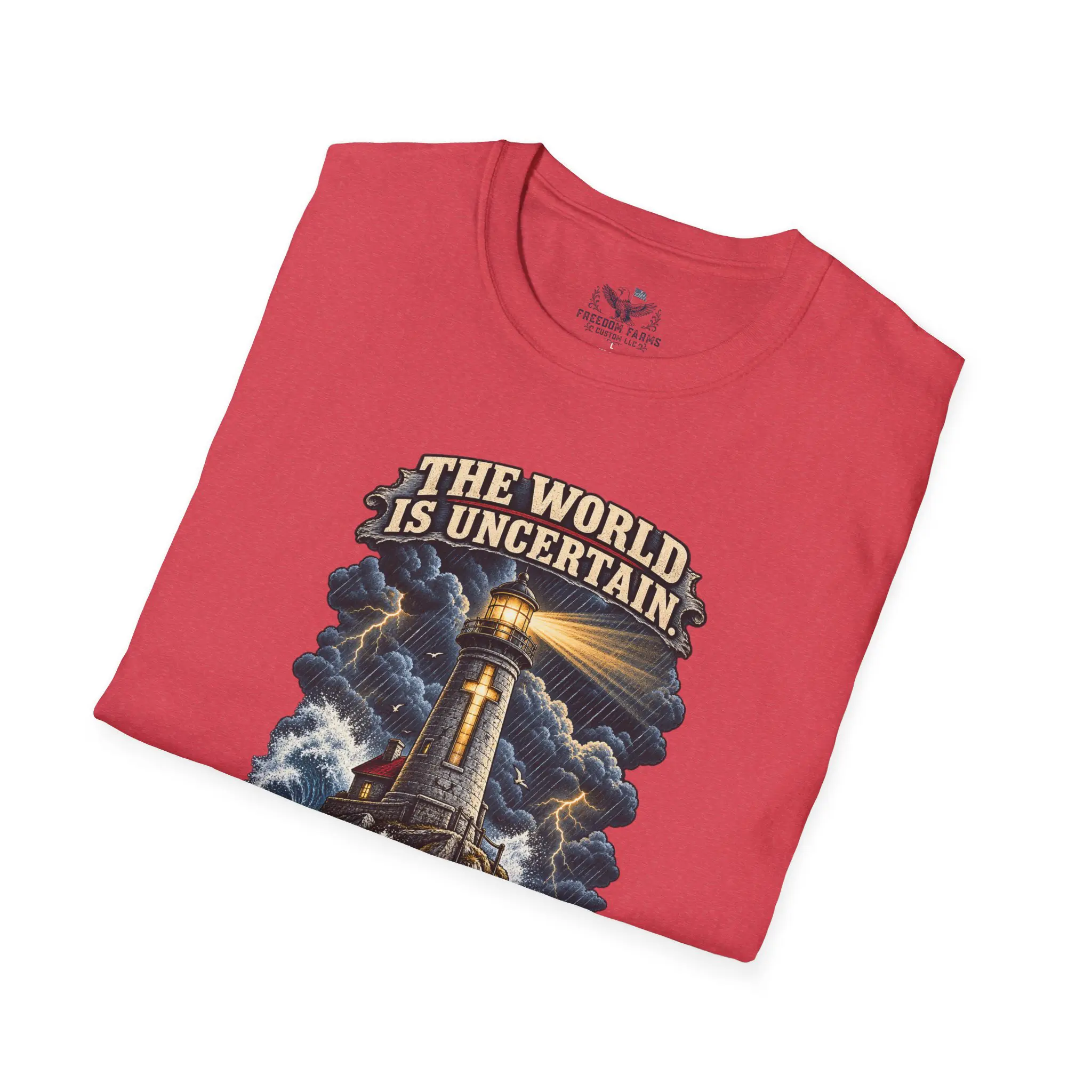The World Is Uncertain, My Foundation Isn't T-Shirt | Christian Lighthouse Tee - Image 20