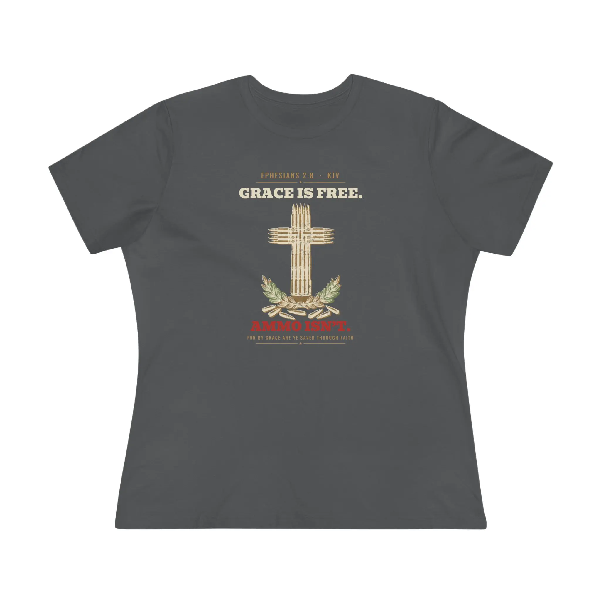 Women's Grace Is Free. Ammo Isn't. Tee | Ephesians 2:8 Cartridge Cross Christian 2A Shirt - Image 5