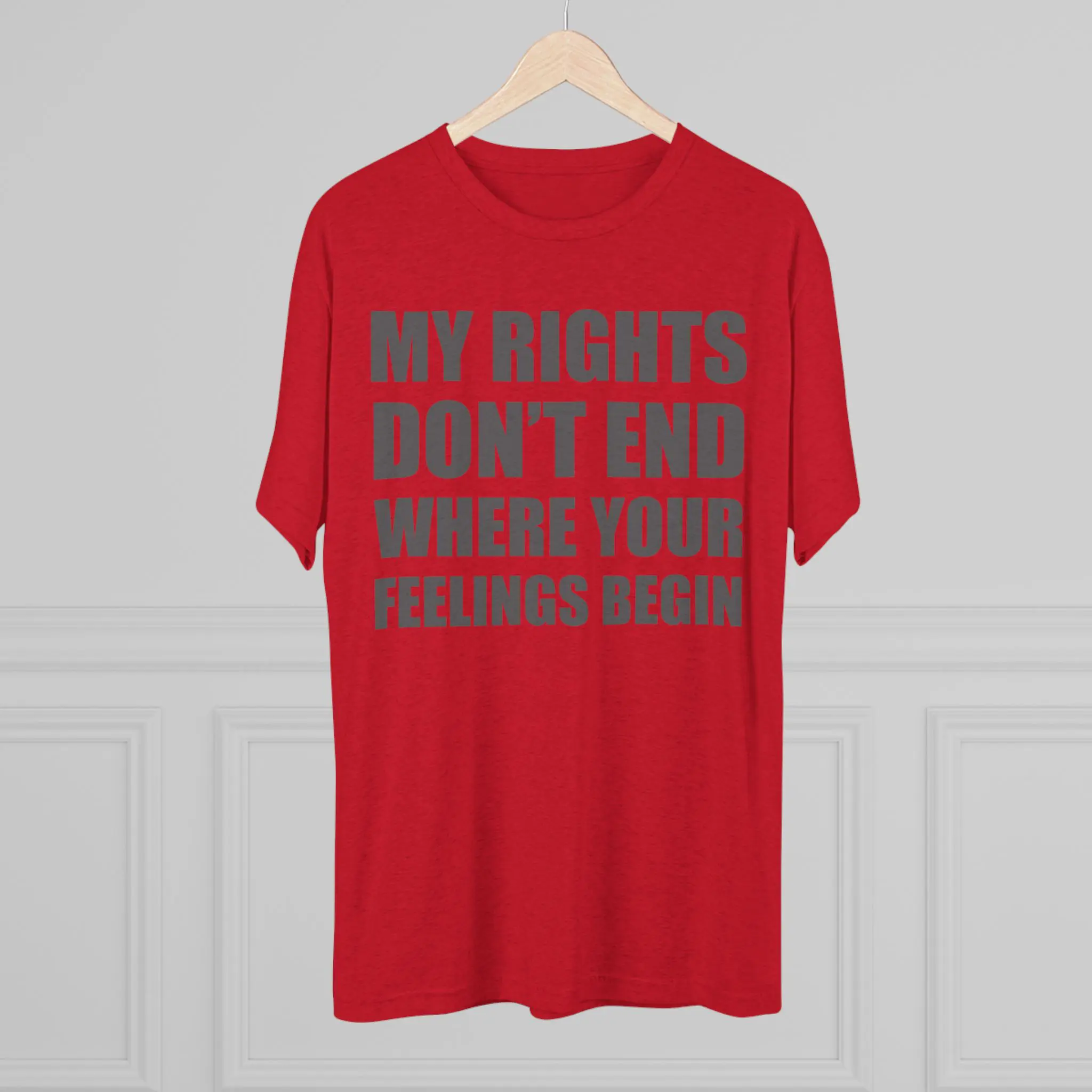 My Rights Don't End Where Your Feelings Begin Tee | Bold Freedom Shirt - Image 24