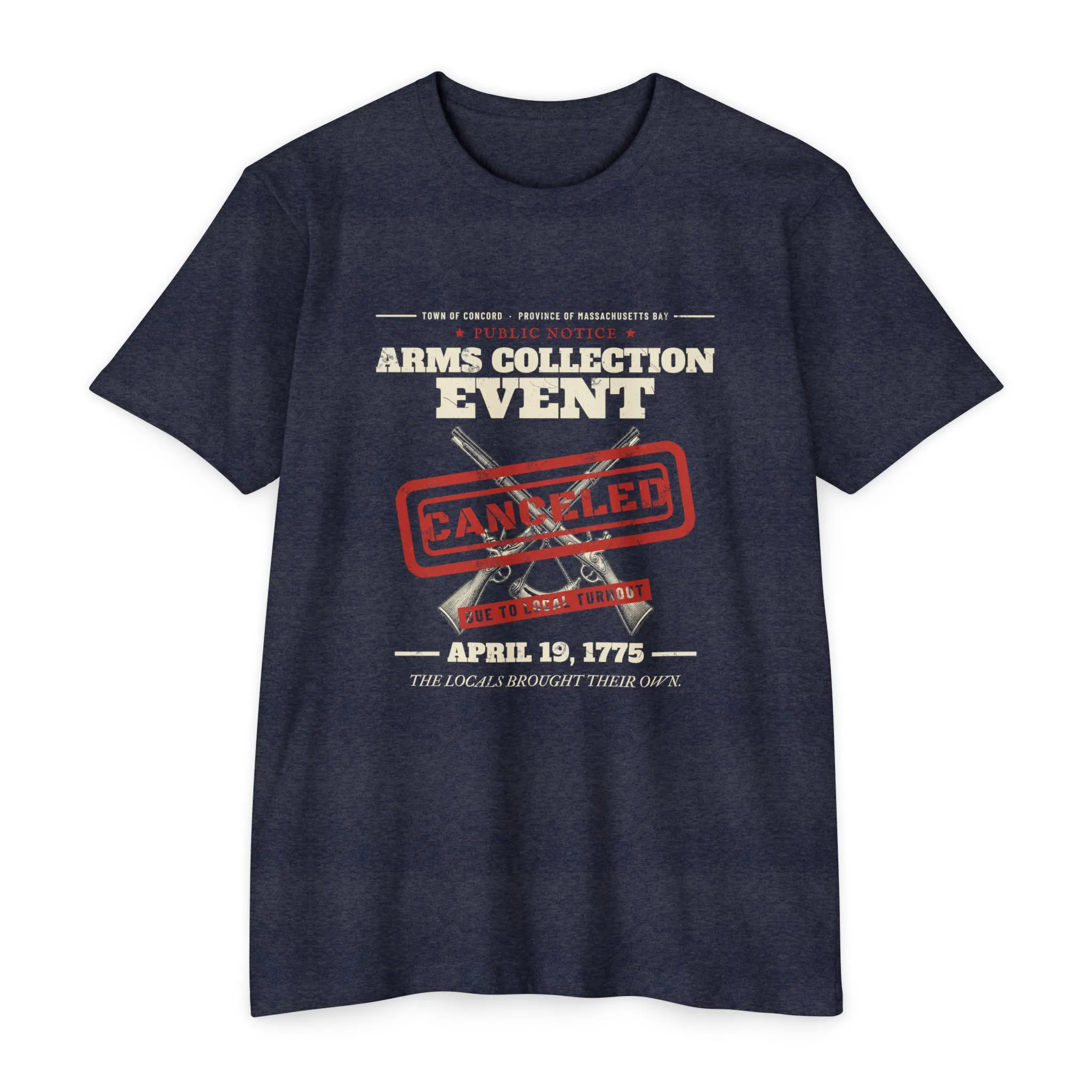 Concord Arms Collection Event T-Shirt | April 19, 1775 Funny Revolutionary War Tee - Image 5