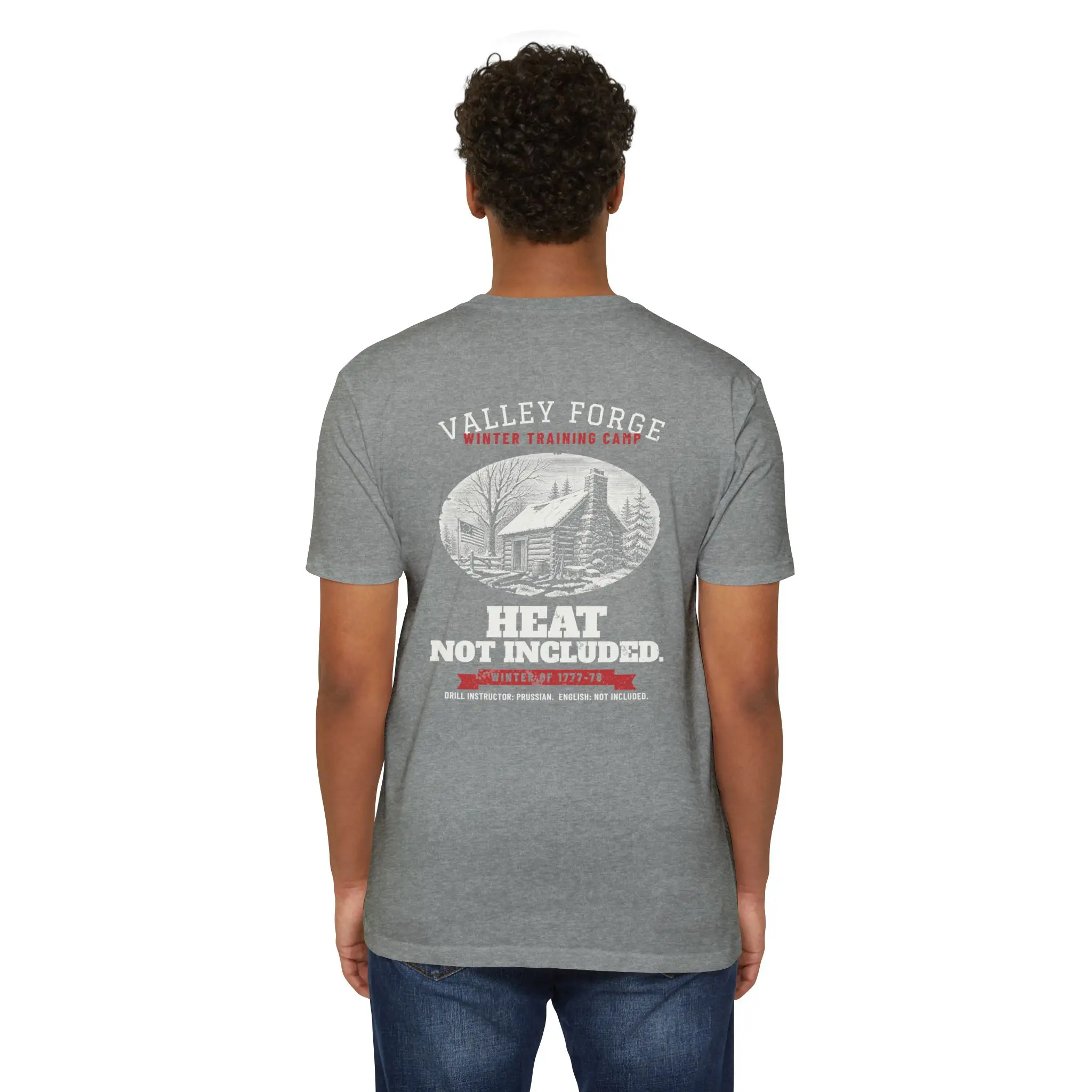 Heat Not Included T-Shirt | Valley Forge Winter Camp 1778 Front and Back Tee - Image 8