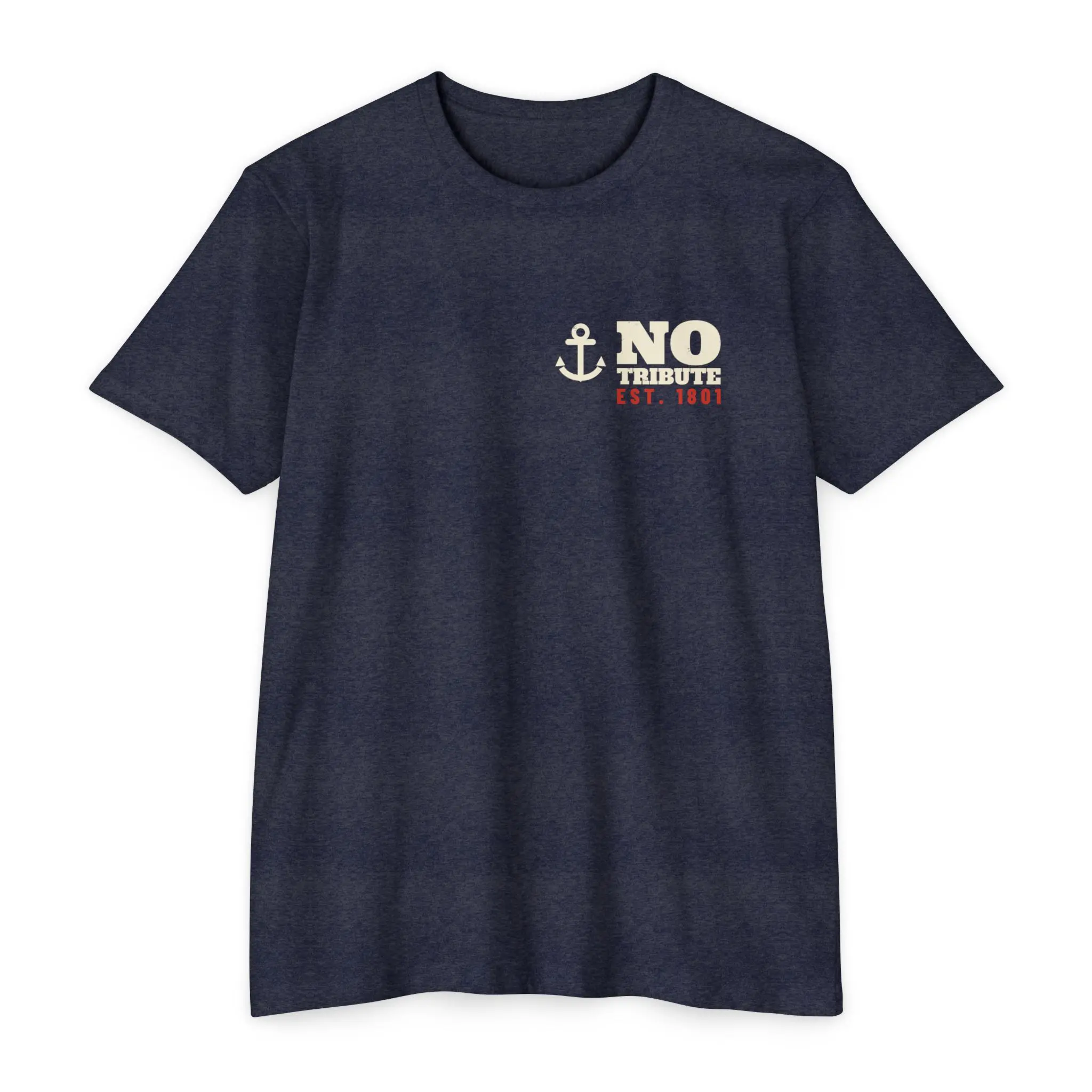 Tribute? Hard Pass. T-Shirt | 1801 Barbary War Navy Front and Back Tee - Image 5