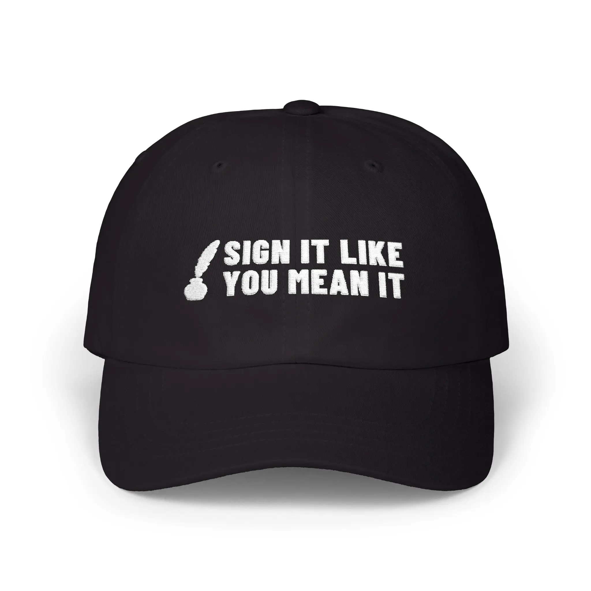 Sign It Like You Mean It Dad Hat | Embroidered Quill 1776 Cap - Image 5