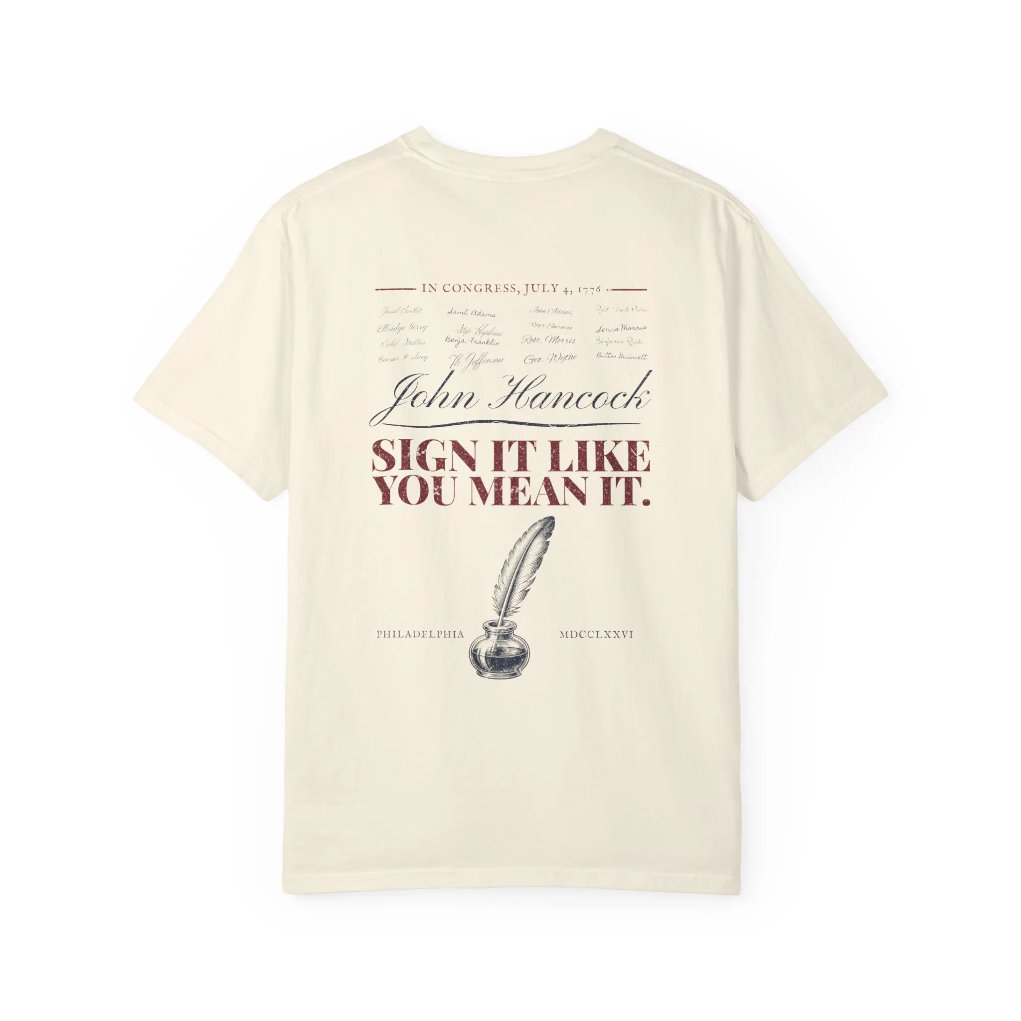 Sign It Like You Mean It T-Shirt | 1776 Declaration Signature Front and Back Tee - Image 6