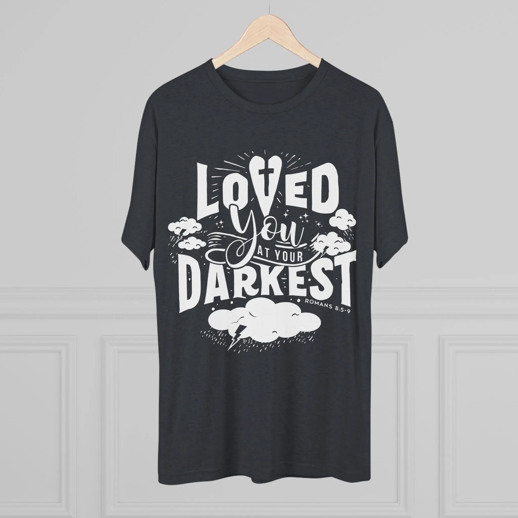Loved You at Your Darkest T-Shirt | Christian Grace Tri-Blend Tee - Image 32