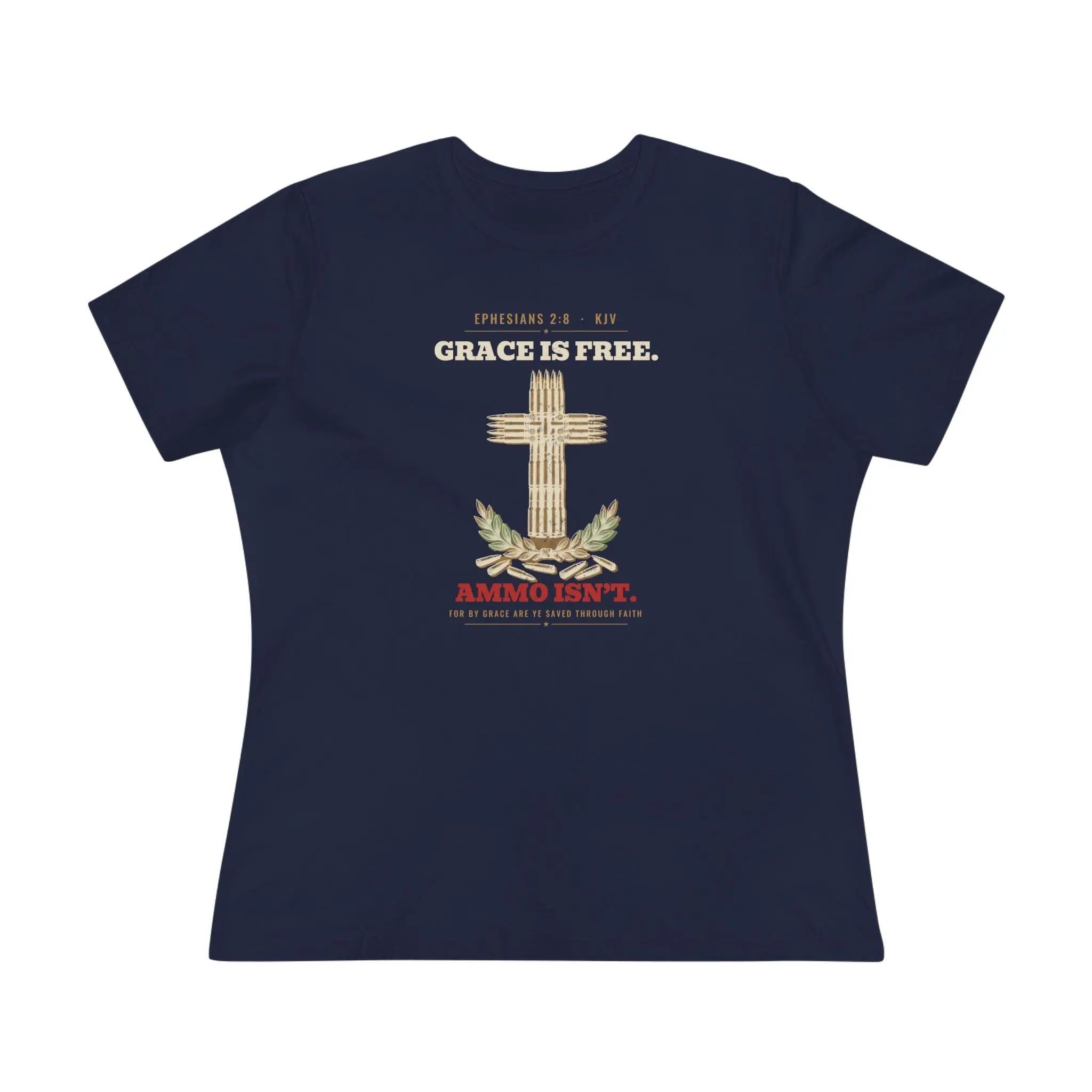 Women's Grace Is Free. Ammo Isn't. Tee | Ephesians 2:8 Cartridge Cross Christian 2A Shirt - Image 9