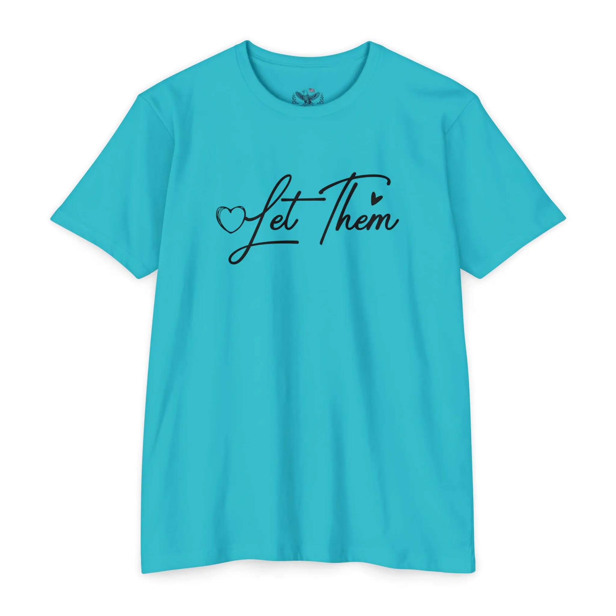 Let Them Front and Back Print T-Shirt | Never Let Them Dim Your Light Tee - Image 17