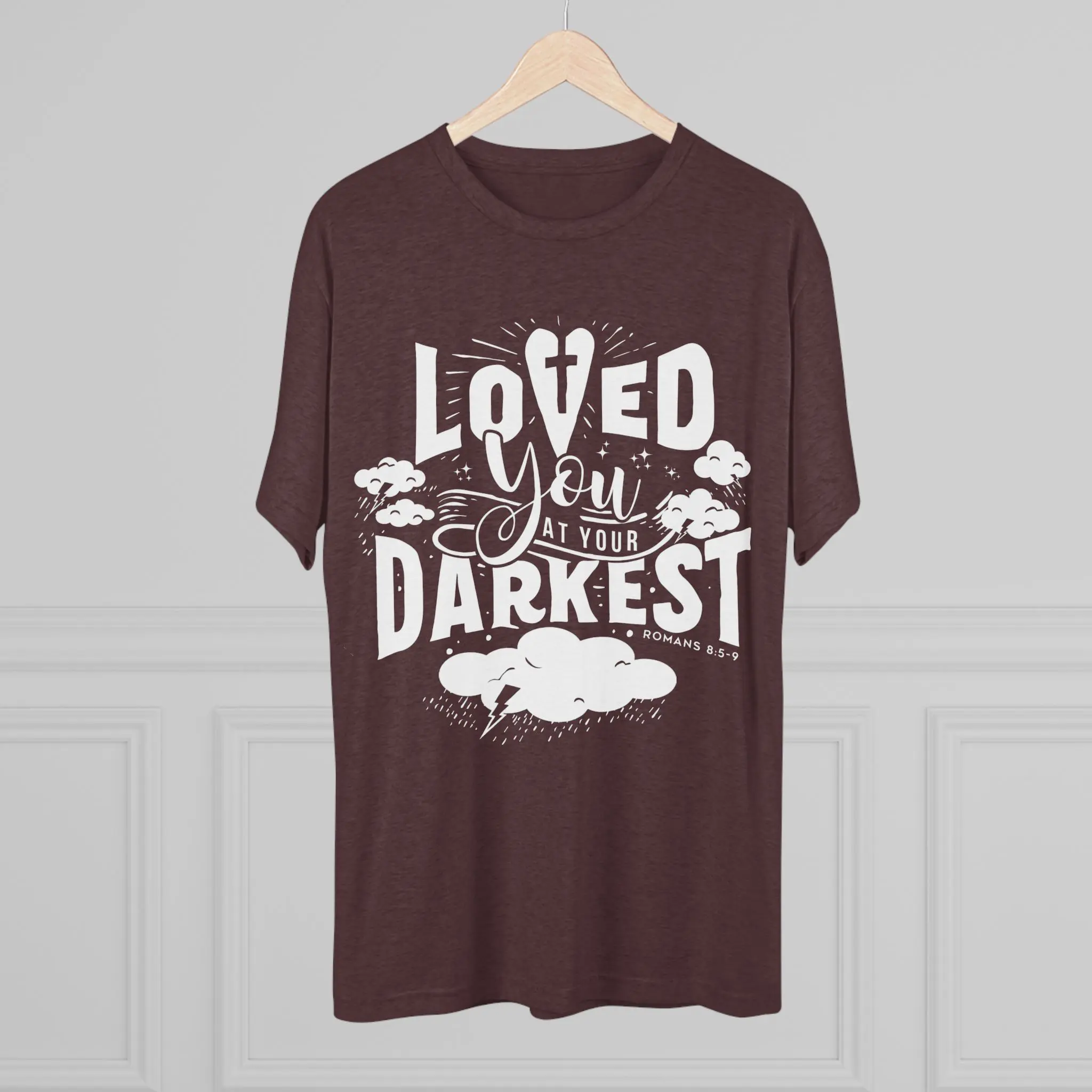 Loved You at Your Darkest T-Shirt | Christian Grace Tri-Blend Tee - Image 48