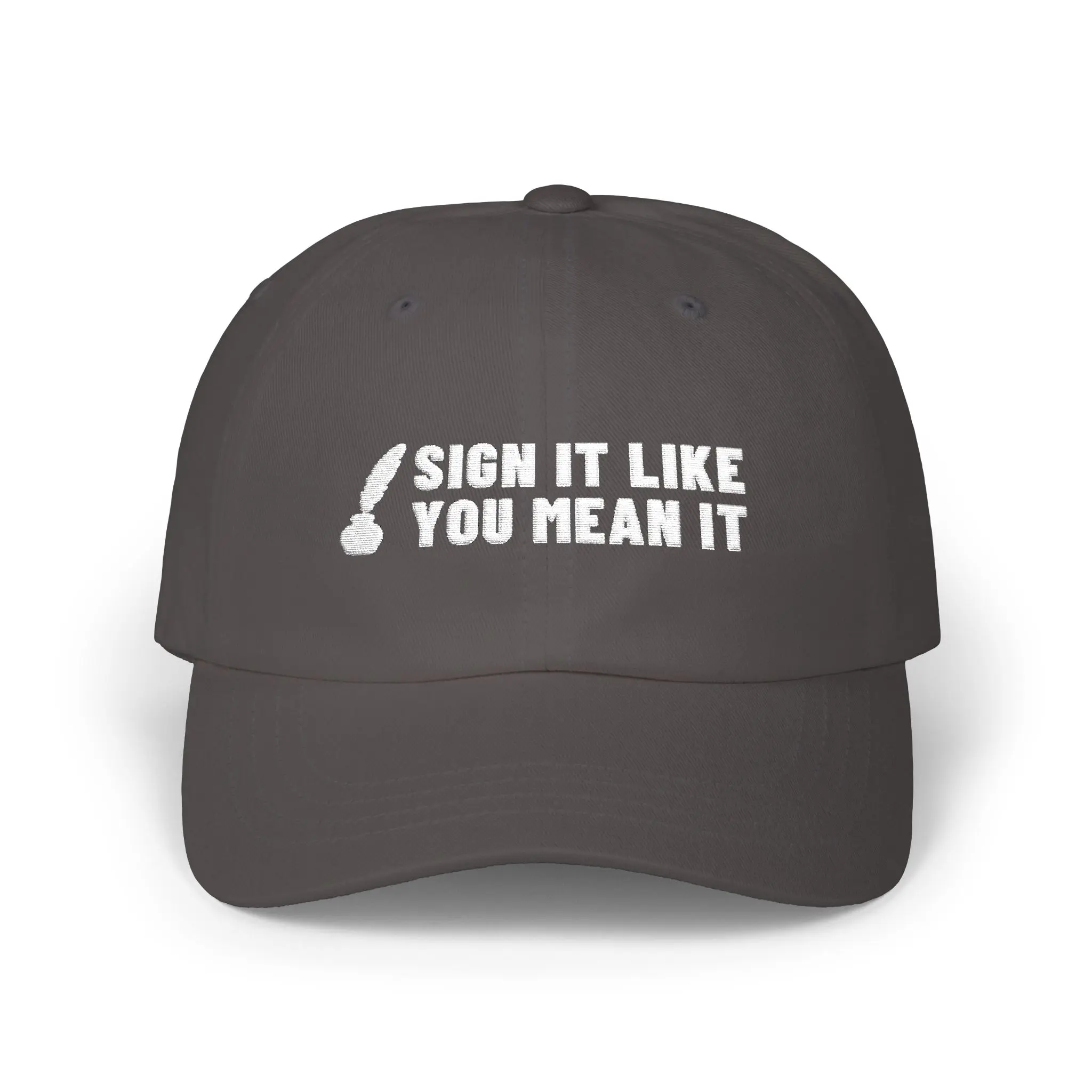 Sign It Like You Mean It Dad Hat | Embroidered Quill 1776 Cap - Image 9